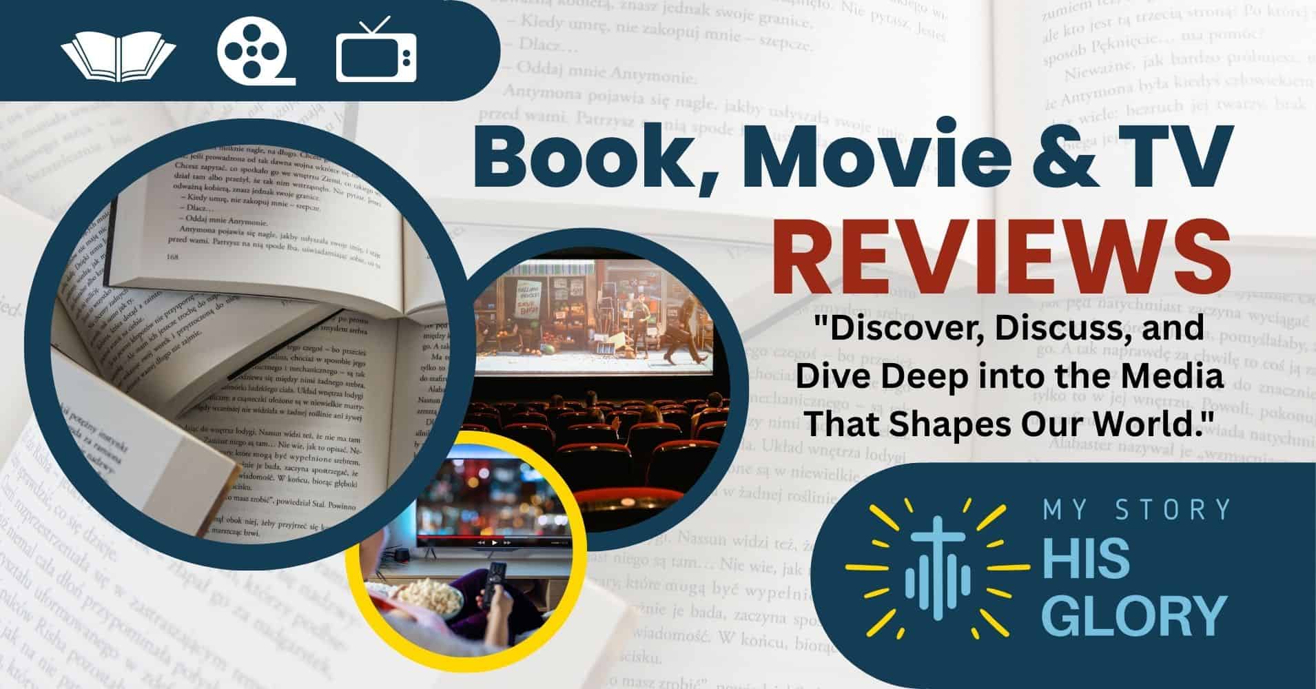 Promotional graphic for "Book, Movie & TV Reviews" featuring open books, a theater, and a TV, with the tagline "Discover, Discuss, and Dive Deep into the Media That Shapes Our World. Promotional graphic for "Book, Movie & TV Reviews" featuring open books, a theater, and a TV, with the tagline "Discover, Discuss, and Dive Deep into the Media That Shapes Our World.
