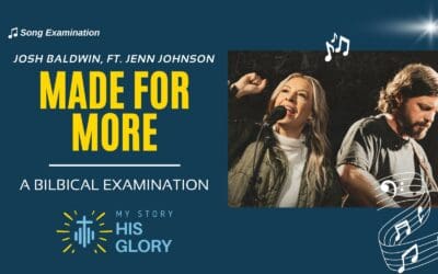 Made For More: A Biblical Examination