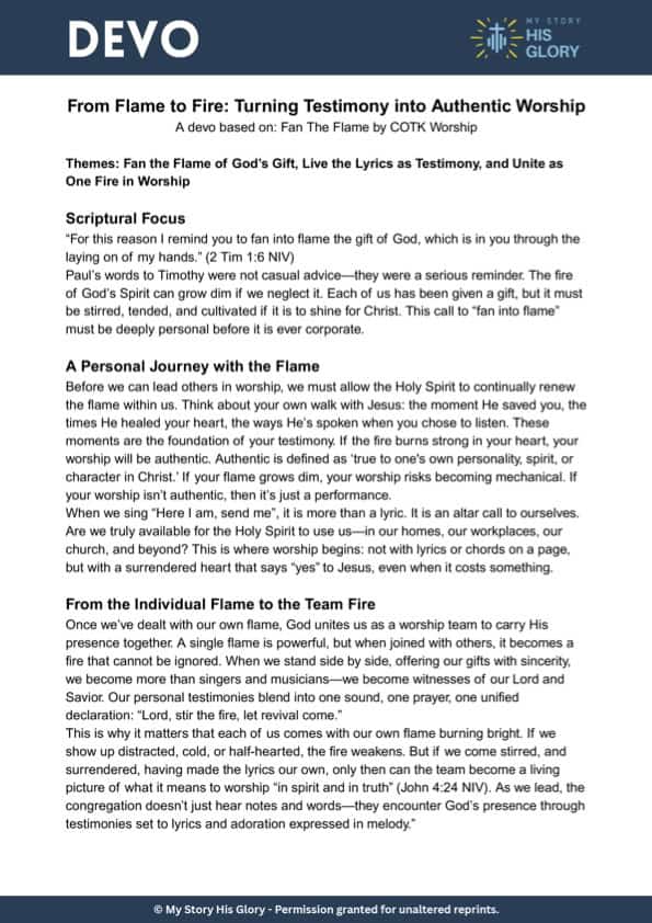 A devotional document titled "From Flame to Fire: Turning Testimony into Authentic Worship" discusses themes of God’s gift, testimony, and unity through worship, with scriptural focus on 2 Timothy 1:6 and sections on personal journeys and revival. A devotional document titled "From Flame to Fire: Turning Testimony into Authentic Worship" discusses themes of God’s gift, testimony, and unity through worship, with scriptural focus on 2 Timothy 1:6 and sections on personal journeys and revival.
