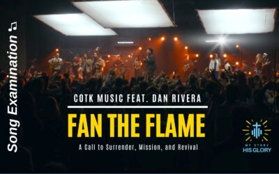 Fan the Flame: A Call to Surrender, Mission, and Revival