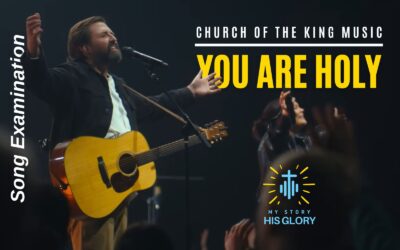You Are Holy by COTK Music: A Biblical Examination 